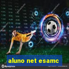 aluno net esamc